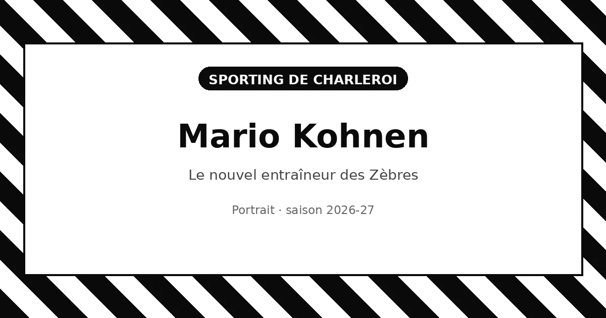 Mario Kohnen, entraîneur du Sporting de Charleroi — illustration aux couleurs du club