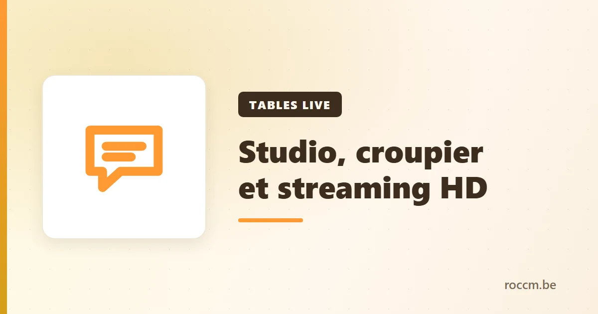 Studio de casino en direct : tables, croupier et streaming HD