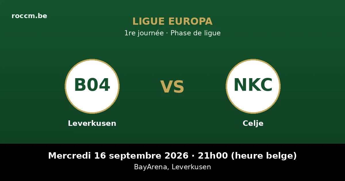 Pronostic Leverkusen – Celje, 1re journée de la phase de ligue de la Ligue Europa, mercredi 16 septembre 2026 à la BayArena