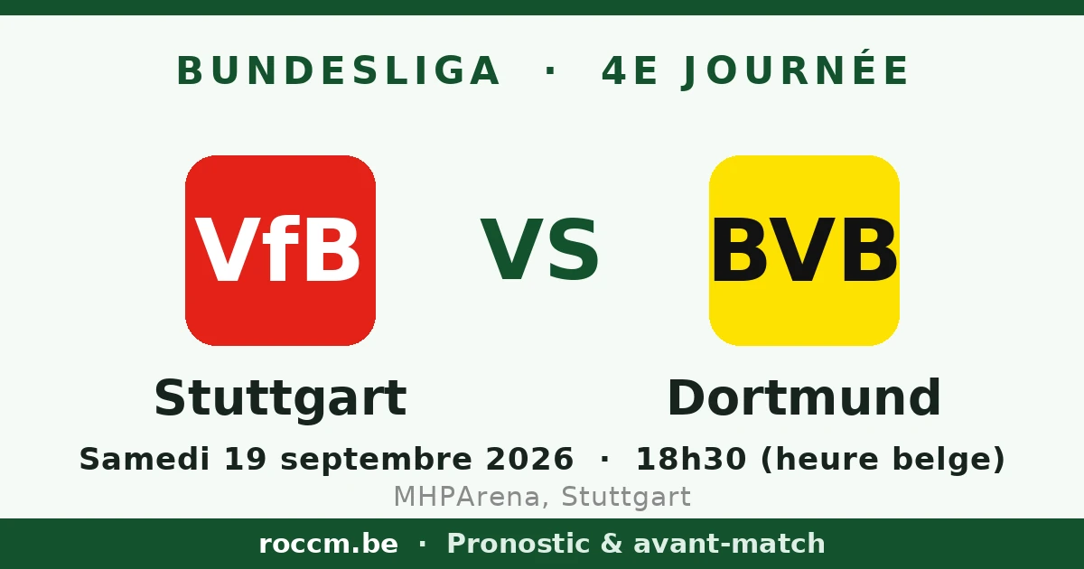 Pronostic Stuttgart – Borussia Dortmund, 4e journée de Bundesliga, samedi 19 septembre 2026 à la MHPArena